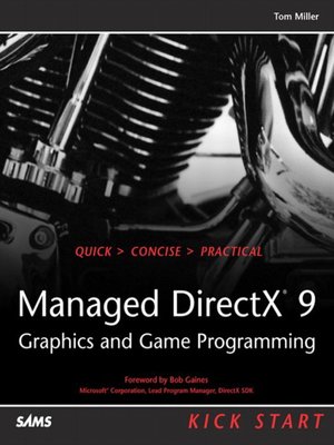 cover image of Managed DirectX 9 Kick Start: Graphics and Game Programming